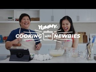 Cooking With Newbies | Yummy PH
