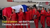 Crash à Générac : qui était Franck Chesneau, le pilote décédé ?