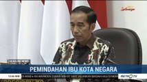 Jokowi Umumkan Rencana Pemindahan Ibu Kota pada 16 Agustus