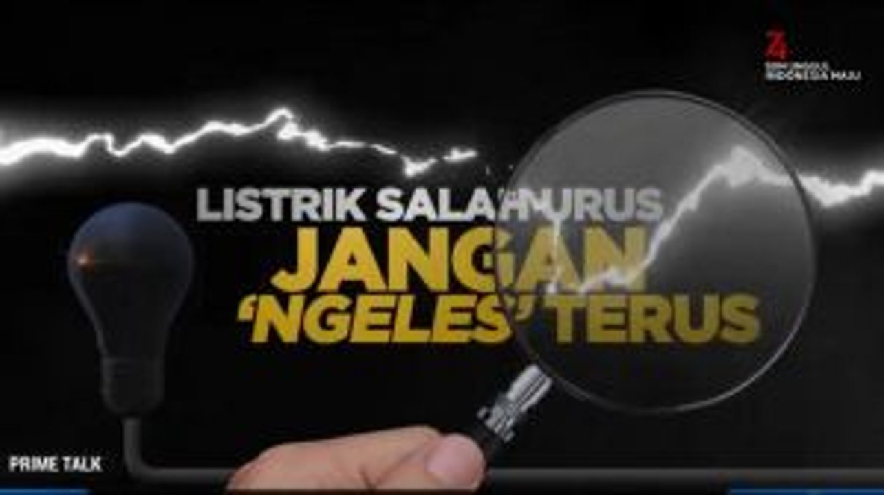 Listrik Salah Urus, Jangan 'Ngeles' Terus (1)