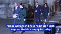 Kate Middleton Wishes Meghan Markle A Happy Birthday
