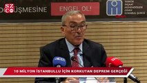 İstanbul için korkutan deprem gerçeği