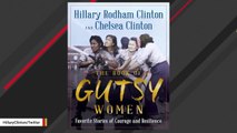 Hillary, Chelsea Clinton Tweet About Joint Project: 'The Book Of Gutsy Women'