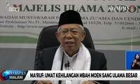 Ma’ruf: Umat Kehilangan Mbah Moen Sang Ulama Besar