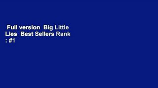 Full version  Big Little Lies  Best Sellers Rank : #1