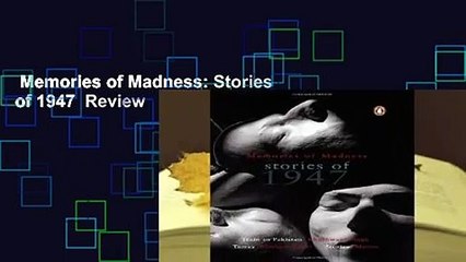 Memories of Madness: Stories of 1947  Review