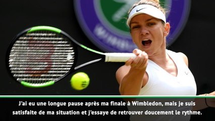 Toronto - Halep : "Je dois retrouver le rythme après Wimbledon"