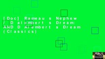 [Doc] Rameau s Nephew / D alembert s Dream: AND D Alembert s Dream (Classics)