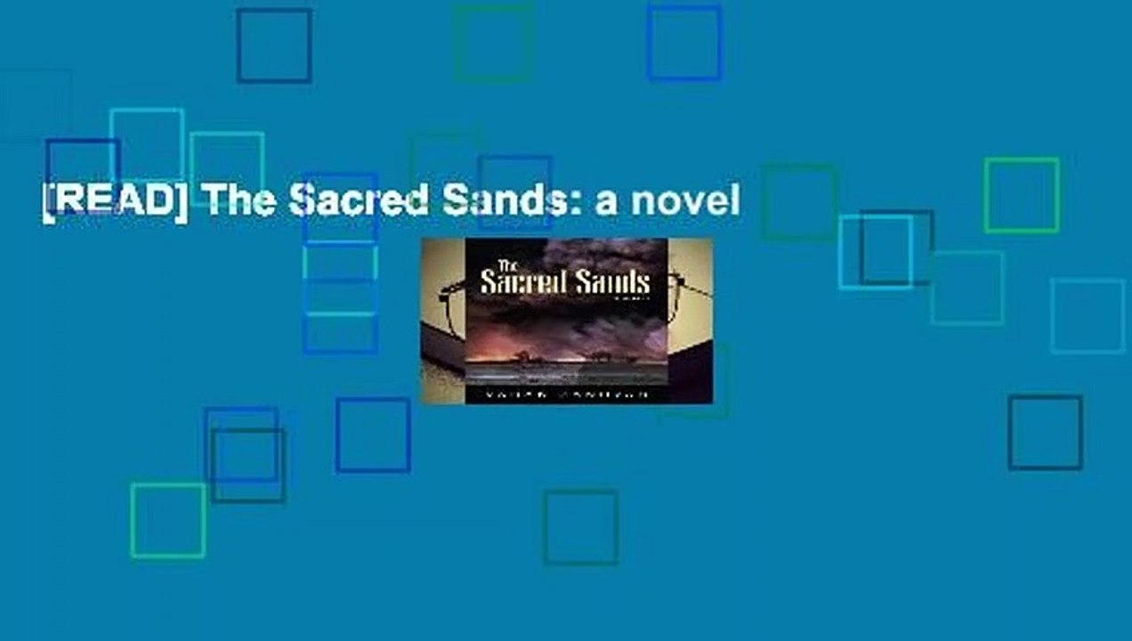 [READ] The Sacred Sands: a novel