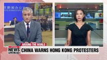 Mainland Chinese government urges Hong Kong protesters to stop 