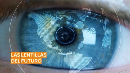 Las lentillas del futuro están aquí