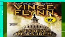 [READ] Extreme Measures: A Thriller (Mitch Rapp)