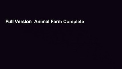 Full Version  Animal Farm Complete