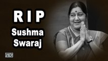 Sushma Swaraj passes away, leaders condole death