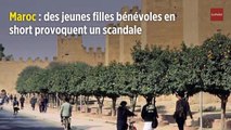 Maroc : des jeunes filles bénévoles en short provoquent un scandale