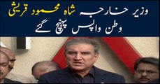 Shah Mehmood Qureshi returns back to Pakistan