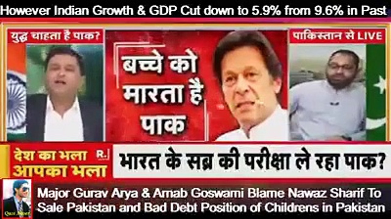 Major Gurav Arya, Arnab Goswami Blame Nawaz Sharif Selling Pakistan