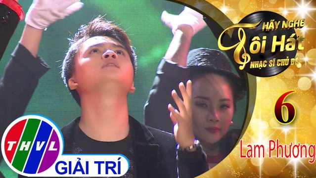 THVL | Hãy nghe tôi hát - Nhạc sĩ chủ đề - Tập 6[4]: Kiếp phiêu bồng - Đào Ngọc Sang