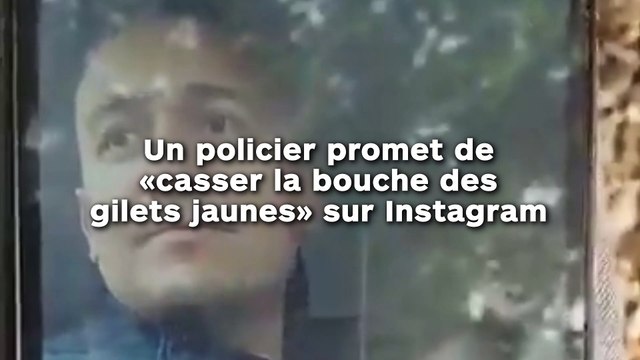 Un policier annonce «casser la bouche des gilets jaunes» sur Instagram !