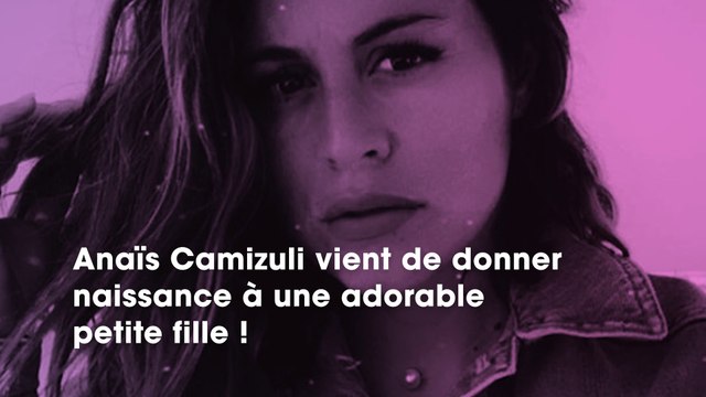 Anaïs Camizuli la jeune maman se confie sur sa perte de poids