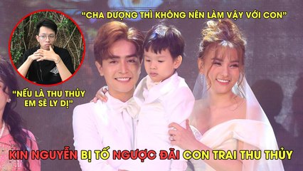 KIN NGUYỄN NGƯỢC ĐÃI HENRY, THU THUỶ KHÔNG BẢO VỆ ĐƯỢC CON || Bạn nghĩ gì ?