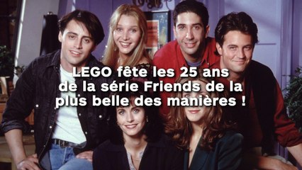 LEGO fête les 25 ans de la série Friends de la plus belle des manières !