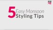 5 Easy Monsoon Styling Fashion Hacks - POPxo