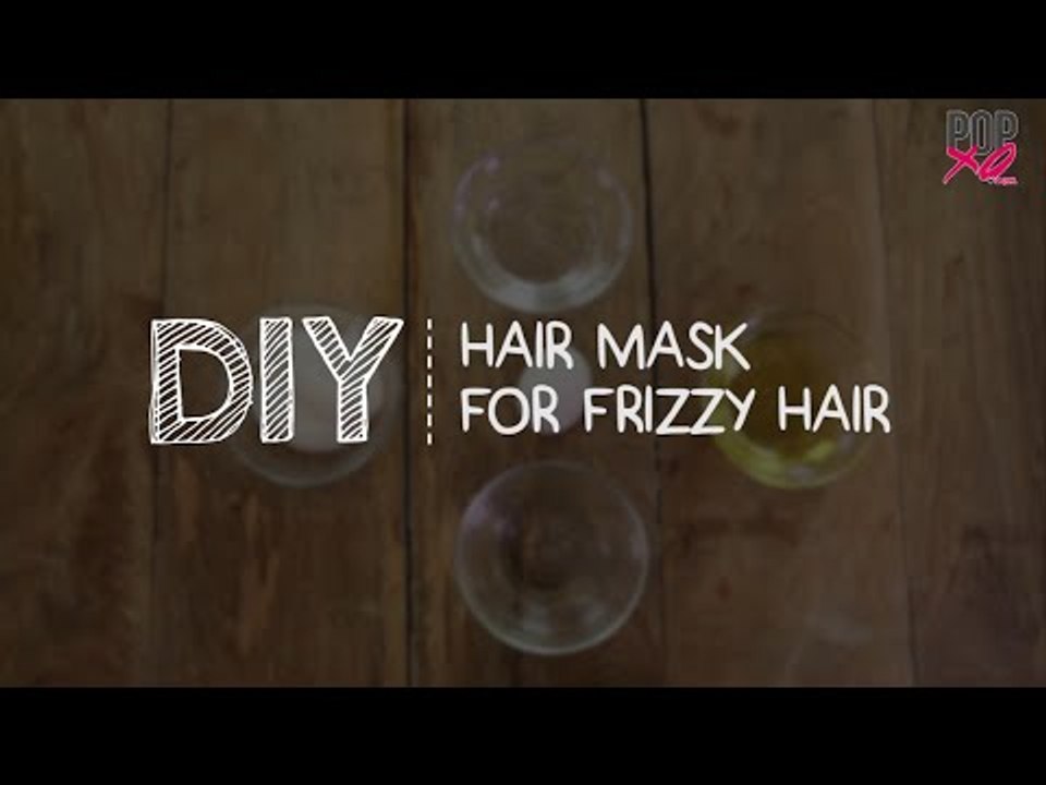 DIY: Hair Mask For Frizzy Hair - POPxo