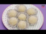 How To Make Easy Coconut Ladoos For Diwali | Diwali Dessert Recipe - POPxo