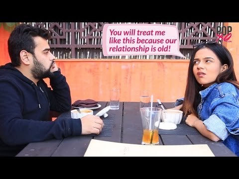 New Relationship VS Old Relationship - POPxo