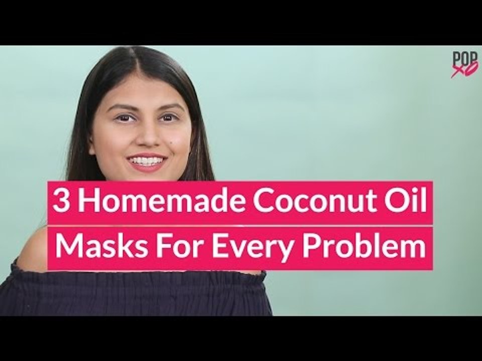 3 Homemade Coconut Oil Hair Masks For Every Problem - POPxo