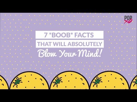7 Boob Facts That Will Absolutely Blow Your Mind - POPxo