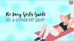 The Lazy Girl’s Guide To A Super Fit 2017! - POPxo