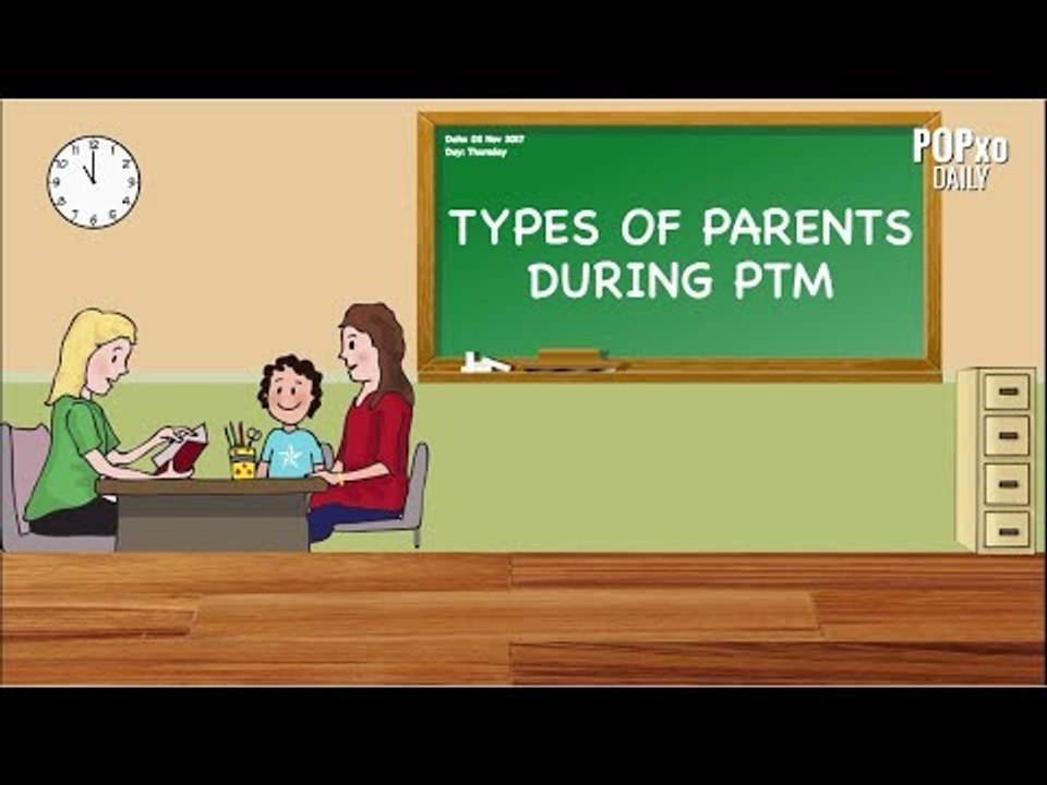 Types Of Parents During PTM - POPxo