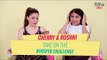 Cherry & Roshni Take On The Whisper Challenge - POPxo Daily