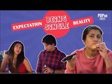 Being Single : Expectation Vs Reality - POPxo