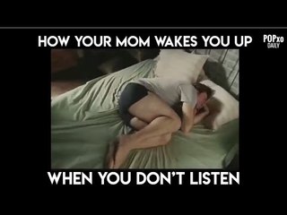 How Your Mom Wakes You Up When You Don’t Listen - POPxo
