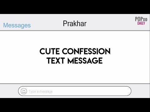 Cute Confession Text Message - POPxo