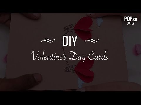 DIY Valentine's Day Cards - POPxo