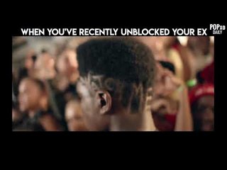 When You've Recently Unblocked Your Ex - POPxo