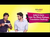 Aniket & Surya Take The Movie Dialogue Translation Challenge - POPxo