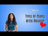 Types Of People After Breakup - POPxo