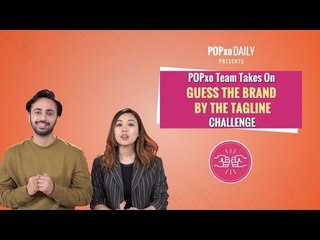 POPxo Team Takes On The Guess The Brand By The Tagline Challenge - POPxo Daily