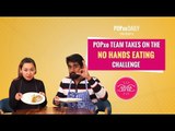 POPxo Team Takes On The No Hands Eating Challenge - POPxo