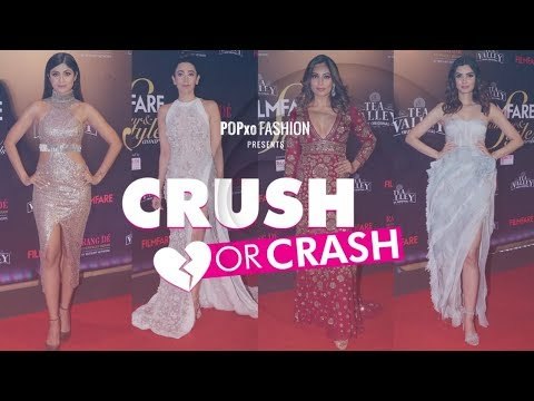 Crush Or Crash: Filmfare Glamour And Style Awards (Part 2) - Episode 65 - POPxo