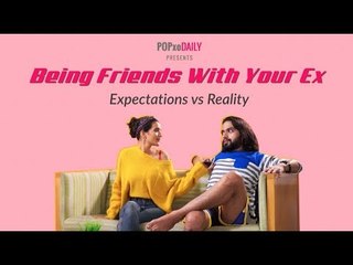 Being Friends With Your Ex: Expectations Vs Reality