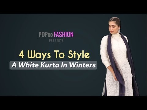 4 Ways To Style A White Kurta In Winters - POPxo