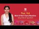 Post Holi Skin & Hair Care Routine Using Natural Ingredients - POPxo