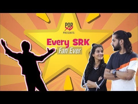 Every Shah Rukh Khan Fan Ever - POPxo