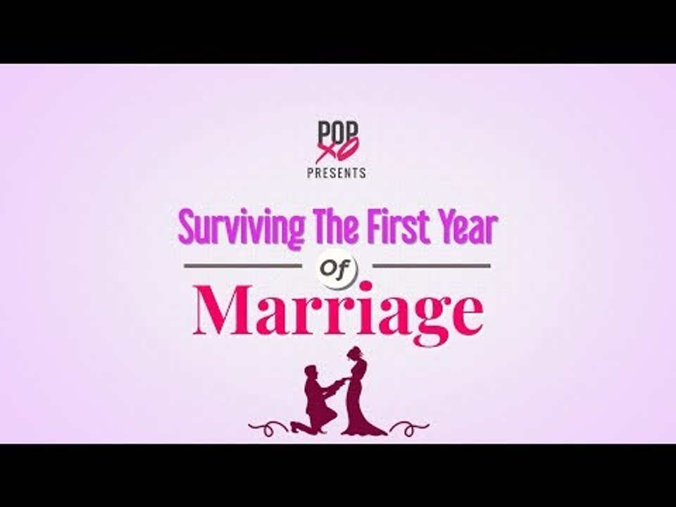 Surviving The First Year Of Marriage - POPxo